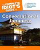 Cover image of The complete idiot's guide to conversational Japanese