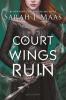 Cover image of A court of wings and ruin
