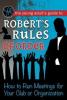 Cover image of The young adult's guide to Robert's rules of order