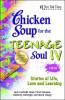 Cover image of Chicken soup for the teenage soul IV