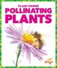 Cover image of Pollinating plants