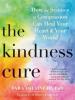 Cover image of The kindness cure