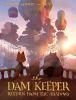 Cover image of The dam keeper