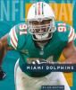 Cover image of The story of the Miami Dolphins