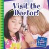 Cover image of Visit the doctor!