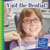 Cover image of Visit the dentist!