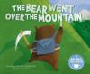 Cover image of The bear went over the mountain