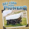 Cover image of Mi vida como pionero