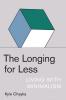 Cover image of The longing for less