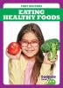 Cover image of Eating healthy foods