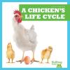 Cover image of A chicken's life cycle