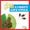 Cover image of A frog's life cycle