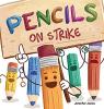 Cover image of Pencils on strike