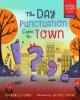 Cover image of The day punctuation came to town