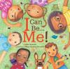 Cover image of I can be--me!