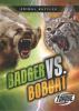 Cover image of Badger vs. bobcat