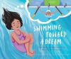 Cover image of Swimming Toward a Dream