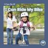 Cover image of I can ride my bike