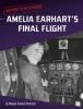 Cover image of Amelia Earhart's final flight