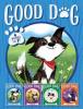 Cover image of Good dog 4 books in 1!