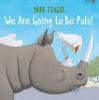 Cover image of We are going to be pals!