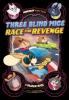 Cover image of Three blind mice race for revenge