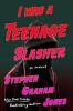 Cover image of I was a teenage slasher