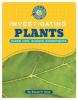 Cover image of Investigating plants