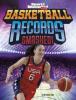 Cover image of Basketball records smashed!