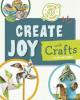 Cover image of Create joy with crafts