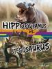 Cover image of Hippopotamus vs. stegosaurus