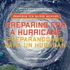 Cover image of Preparing for a hurricane =