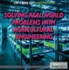 Cover image of Solving real-world problems with agricultural engineering