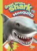 Cover image of Great white shark vs. mosquito