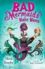 Cover image of Bad mermaids make waves