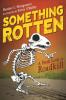 Cover image of Something rotten