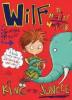 Cover image of Wilf the mighty worrier is king of the jungle