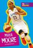 Cover image of Maya Moore