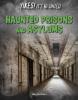 Cover image of Haunted prisons and asylums