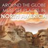 Cover image of Must see places in North America