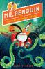 Cover image of Mr. Penguin and the catastrophic cruise