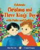 Cover image of Celebrate Christmas and Three Kings Day with Pablo and Carlitos