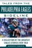 Cover image of Tales from the Philadelphia Eagles sideline
