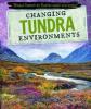 Cover image of Changing tundra environments