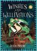 Cover image of Wishes and Wellingtons