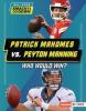 Cover image of Patrick Mahomes vs. Peyton Manning