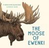 Cover image of The moose of Ewenki