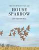 Cover image of The triumphant tale of the House Sparrow