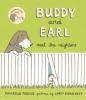 Cover image of Buddy and Earl meet the neighbors