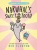 Cover image of Narwhal's sweet tooth